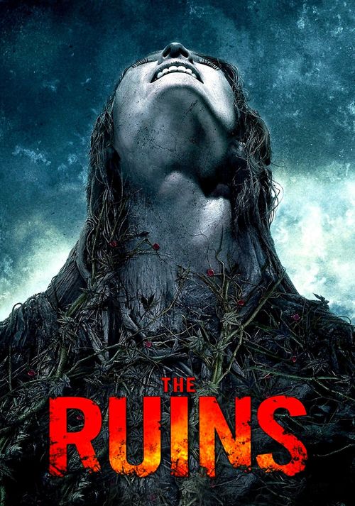 THE RUINS (2008)